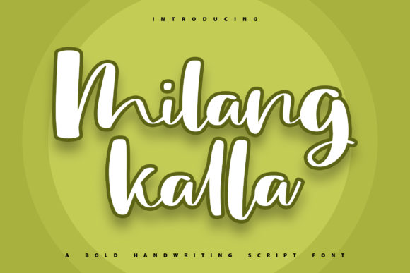 Milang Kalla: A Script Handwritten Font for Real Business Branding