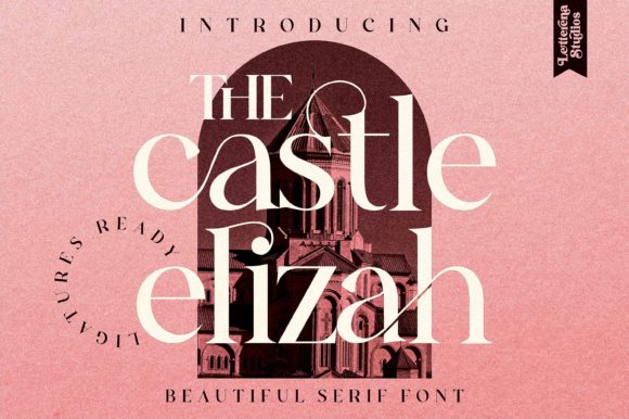 The Castle Elizah: A Serif Font for Bold Branding and Digital Impact